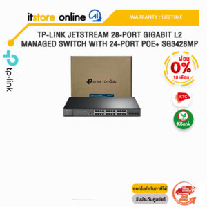 [ผ่อน 0% 10 ด.]TP-LINK JETSTREAM 28-PORT GIGABIT L2 MANAGED SWITCH WITH 24-PORT POE+ SG3428MP/ประกัน lifetime/BY ITSTORE ONLINE