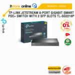 [ผ่อน 0% 3 ด.]TP-LINK JETSTREAM 8-PORT GIGABIT SMART POE+ SWITCH WITH 2 SFP SLOTS TL-SG2210P/ประกัน lifetime/BY ITSTORE-ONLINE