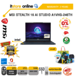 [ผ่อน 0% 10 ด.]MSI Stealth 16 AI Studio A1VHG-246TH/ultra9 185H/ประกัน 3 Years/BY ITSTORE ONLINE