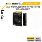 Lexar Internal SSD NM800 Pro PCIe G4x4 1TB (LXR-LNM800P001T)/ประกัน 5 Years/BY ITSTORE-ONLINE