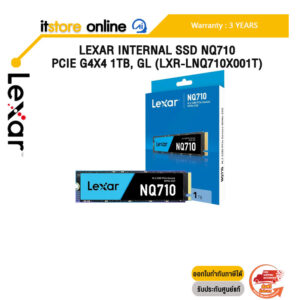 Lexar Internal SSD NQ710 PCIe G4x4 1TB, GL (LXR-LNQ710X001T)/ประกัน 3 Years/BY ITSTORE-ONLINE