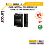 [ผ่อน 0% 6 ด.]Lexar Internal SSD NM620 PCIe G3x4 2TB (LXR-LNM620X002T)/ประกัน 5 Years/BY ITSTORE-ONLINE