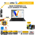 ASUS VIVOBOOK S 14 OLED S5406SA-PP730WA/Ultra 7 258V/ประกัน 3Y Onsite + 1Y Perfect warranty/BY ITSTORE ONLINE