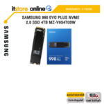 SAMSUNG 990 EVO PLUS NVME 2.0 SSD 4TB MZ-V9S4T0BW/ประกัน 5 Years/BY ITSTORE-ONLINE