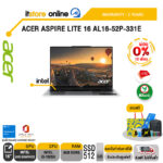 [ผ่อน 0% 10 ด.]ACER ASPIRE LITE 16 AL16-52P-331E/i3-1305U/ประกัน 2 Years/BY ITSTORE ONLINE