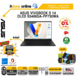 [ผ่อน 0% 10 ด.]ASUS VIVOBOOK S 14 OLED S5406SA-PP730WA/Ultra 7 258V/ประกัน 3Y Onsite + 1Y Perfect warranty/BY ITSTORE ONLINE