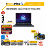 MSI STEALTH 16 AI STUDIO A1VHG-245TH/Ultra 9 185U/ประกัน 3 Years/ BY ITSTORE ONLINE