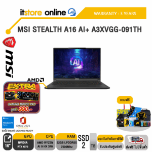 MSI STEALTH A16 AI+ A3XVGG-091TH /Ryzen AI 9 HX 370/ประกัน 3 Years/BY ITSTORE-ONLINE