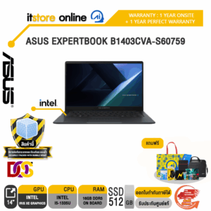 ASUS EXPERTBOOK B1403CVA-S60759 /i5-1335U/ประกัน 1 Year Onsite + 1Y Perfect warranty/BY ITSTORE-ONLINE