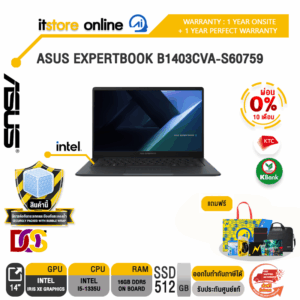[ผ่อน 0% 10 ด.]ASUS EXPERTBOOK B1403CVA-S60759 /i5-1335U/ประกัน 1 Year Onsite + 1Y Perfect warranty/BY ITSTORE-ONLINE