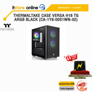 THERMALTAKE CASE VERSA H16 TG ARGB BLACK (CA-1Y8-00S1WN-02)/ประกัน 3 Years/BY ITSTORE-ONLINE