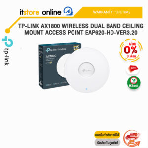 [ผ่อน 0% 3 ด.]TP-LINK AX1800 WIRELESS DUAL BAND CEILING MOUNT ACCESS POINT EAP620-HD-VER3.20 /ประกัน LIFETIME/BY ITSTORE-ONLINE
