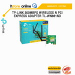 TP-LINK 300Mbps WIRELESS N PCI EXPRESS ADAPTER TL-WN881ND /ประกัน lifetime/BY ITSTORE-ONLINE