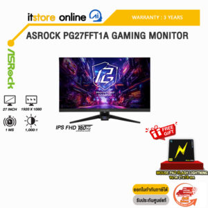 ASROCK PG27FFT1A GAMING MONITOR(IPS FHD 180Hz)/ประกัน 3 Years/BY ITSTORE-ONLINE
