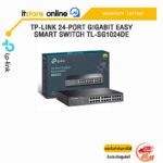 TP-LINK 24-PORT GIGABIT EASY SMART SWITCH TL-SG1024DE /ประกัน Limited lifetime/BY ITSTORE-ONLINE