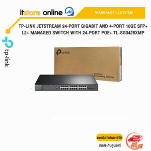 TP-LINK JETSTREAM 24-PORT GIGABIT AND 4-PORT 10GE SFP+L2+ MANAGED SWITCH WITH 24-PORT POE+ TL-SG3428XMP/LT