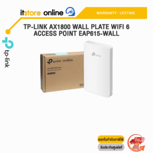 TP-LINK AX1800 WALL PLATE WIFI 6 ACCESS POINT EAP615-WALL /ประกัน LIFETIME/BY ITSTORE-ONLINE
