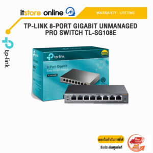 TP-LINK 8-PORT GIGABIT UNMANAGED PRO SWITCH TL-SG108E/ประกัน Lifetime