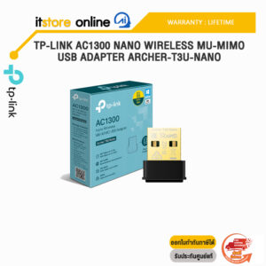 TP-LINK AC1300 NANO WIRELESS MU-MIMO USB ADAPTER ARCHER-T3U-NANO/ประกัน Lifetime/BY ITSTORE-ONLINE