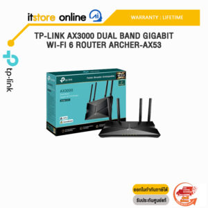 TP-LINK AX3000 DUAL BAND GIGABIT WI-FI 6 ROUTER ARCHER-AX53/ประกัน Lifetime/BY ITSTORE-ONLINE