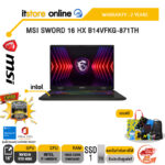 MSI SWORD 16 HX B14VFKG-871TH /i7-14650HX/ประกัน 2 Years/BY ITSTORE-ONLINE