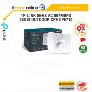 [ผ่อน 0% 3 ด.]TP-LINK 5GHZ AC 867MBPS 23DBI OUTDOOR CPE CPE710/ประกัน 3 Years/BY ITSTORE-ONLINE