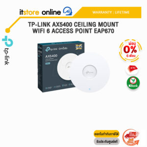 [ผ่อน 0% 6 ด.]TP-LINK AX5400 CEILING MOUNT WIFI 6 ACCESS POINT EAP670 /ประกัน LIFETIME/BY ITSTORE-ONLINE
