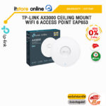 [ผ่อน 0% 3 ด.]TP-LINK AX3000 CEILING MOUNT WIFI 6 ACCESS POINT EAP653 /ประกัน LIFETIME/BY ITSTORE-ONLINE