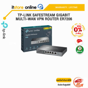 [ผ่อน 0% 6 ด.]TP-LINK SAFESTREAM GIGABIT MULTI-WAN VPN ROUTER ER7206 /ประกัน LIFETIME/BY ITSTORE-ONLINE