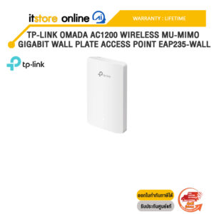 TP-LINK OMADA AC1200 WIRELESS MU-MIMO GIGABIT WALL PLATE ACCESS POINT EAP235-WALL /ประกัน Limited/BY ITSTORE-ONLINE