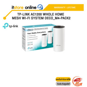 TP-LINK AC1200 WHOLE HOME MESH WI-FI SYSTEM DECO_M4-PACK2/ประกัน Lifetime/BY ITSTORE-ONLINE