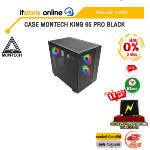 [ผ่อน 0% 3 ด.]CASE MONTECH KING 65 PRO BLACK /ประกัน 1 Year/BY ITSTORE-ONLINE