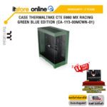 CASE THERMALTAKE CTE E660 MX RACING GREEN EDITION (CA-1Y3-00MCWN-01)/ประกัน 2 Years/BY ITSTORE-ONLINE