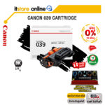 [ผ่อน 0% 10 ด.]CANON 039 CARTRIDGE/BY ITSTORE-ONLINE