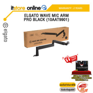 ELGATO WAVE MIC ARM PRO BLACK (10AAT9901)/ประกัน 2 YEARS/BY ITSTORE-ONLINE