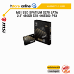 MSI SSD SPATIUM S270 SATA 2.5" 480GB S78-440E350-P83/ประกัน 5 Years/BY ITSTORE ONLINE