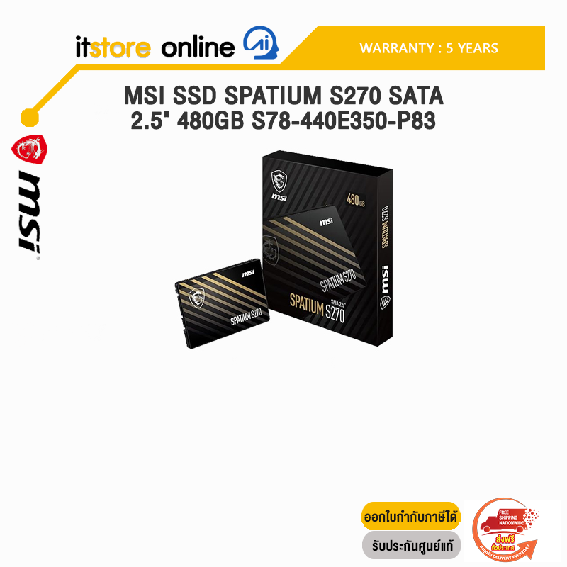 MSI SSD SPATIUM S270 SATA 2.5" 480GB S78-440E350-P83/ประกัน 5 Years/BY ITSTORE ONLINE