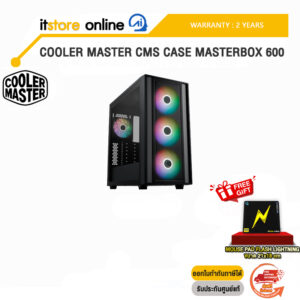 COOLER MASTER CMS CASE MASTERBOX 600/ประกัน 2 YEARS/BY ITSTORE ONLINE