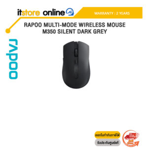 Rapoo Multi-mode Wireless Mouse M350 Silent Dark Grey /ประกัน 2 Years/BY ITSTORE-ONLINE