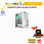 GIGABYTE C301G GLASS V2 WHITE/ประกัน 2 YEARS/BY ITSTORE ONLINE