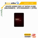 Apacer AS350X SSD 2.5" SATAIII 512GB (560/540MB/s) - AP512GAS350XR-1 (3Yrs) /ประกัน 3 Years/BY ITSTORE-ONLINE