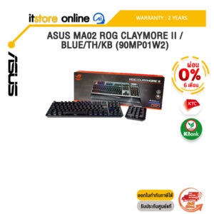 [ผ่อน 0% 6 ด.]ASUS MA02 ROG CLAYMORE II /BLUE/TH/KB (90MP01W2) /ประกัน 2 Years/BY ITSTORE-ONLINE