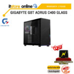 GIGABYTE GBT AORUS C400 GLASS/ประกัน 1 YEAR/BY ITSTORE ONLINE