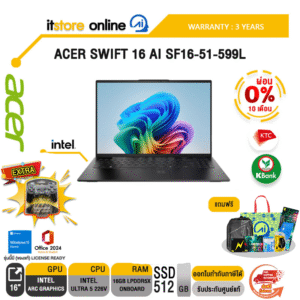 [ผ่อน 0% 10 ด.]ACER SWIFT 16 AI SF16-51-599L /Ultra 5 226V/ประกัน 3 Years/BY ITSTORE-ONLINE