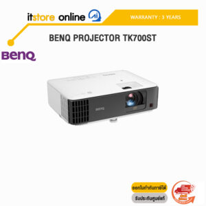 BENQ PROJECTOR TK700ST/ประกัน  3 Years/BY ITSTORE ONLINE