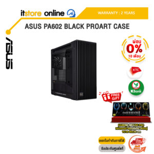 [ผ่อน 0% 10 ด.]ASUS PA602 BLACK PROART CASE/ประกัน 2 Years/BY ITSTORE-ONLINE
