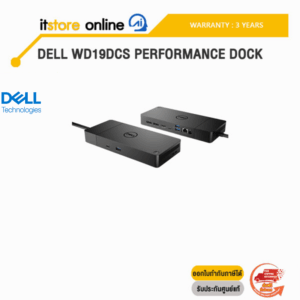 DELL WD19DCS Performance Dock/ประกัน 3 Years/BY ITSTORE-ONLINE