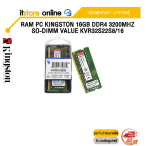 RAM PC KINGSTON 16GB DDR4 3200MHZ SO-DIMM VALUE KVR32S22S8/16 /ประกัน LIFETIME/BY ITSTORE-ONLINE