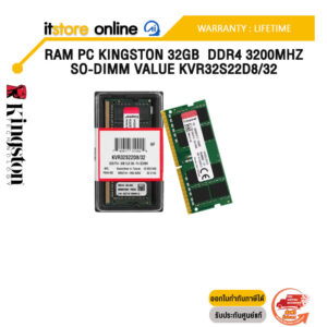 RAM PC KINGSTON 32GB  DDR4 3200MHZ SO-DIMM VALUE KVR32S22D8/32 /ประกัน LIFETIME/BY ITSTORE-ONLINE