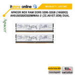 APACER NOX RAM DDR5 5200-32GB (16GBX2) AH5U32G52C522MWAA-2 (ZC.A01ST.0D9) DUAL/ประกัน Lifetime/BY ITSTORE-ONLINE
